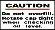 Briggs / Stratton Caution Do Not Overfill