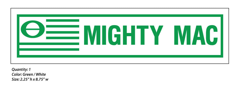 Mighty Mac Chipper Decal